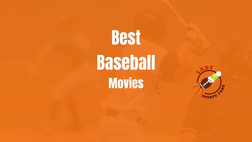 Best Baseball Movies