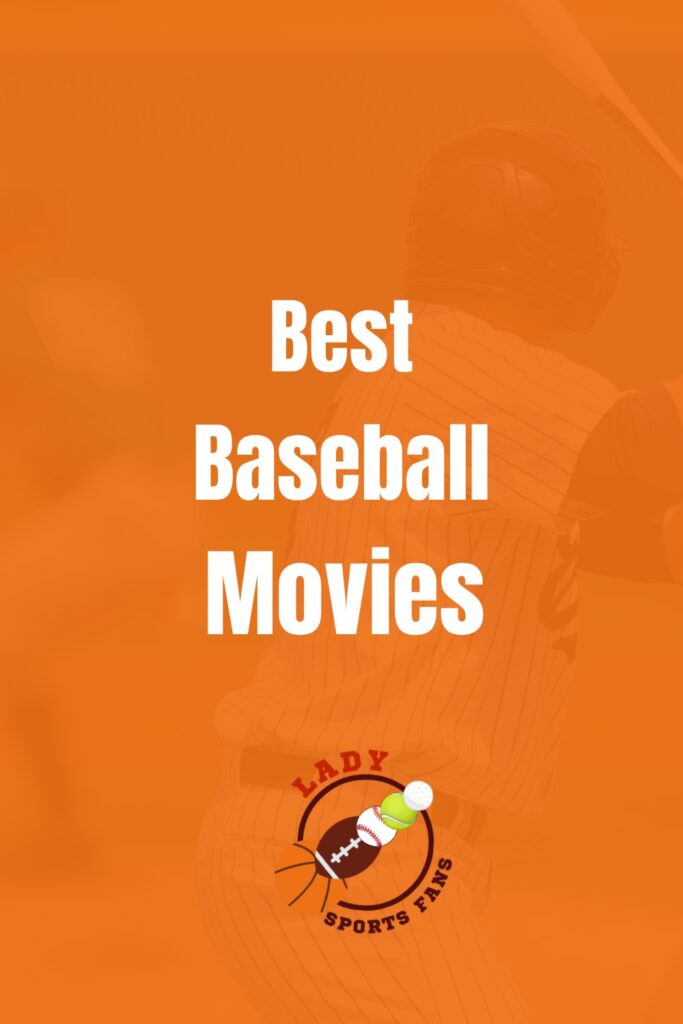 Best Baseball Movies