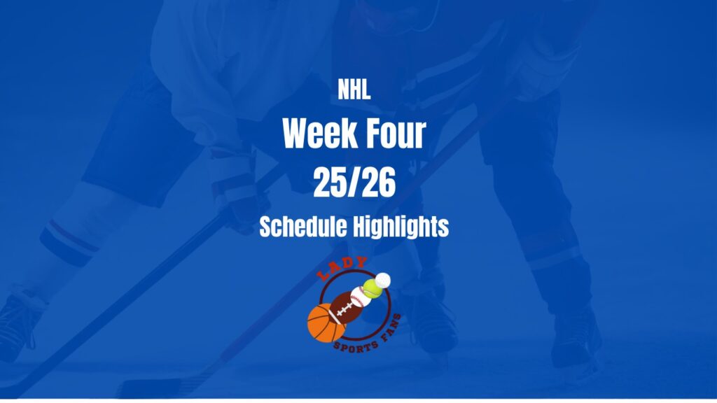 NHL Week 4 Schedule Highlights