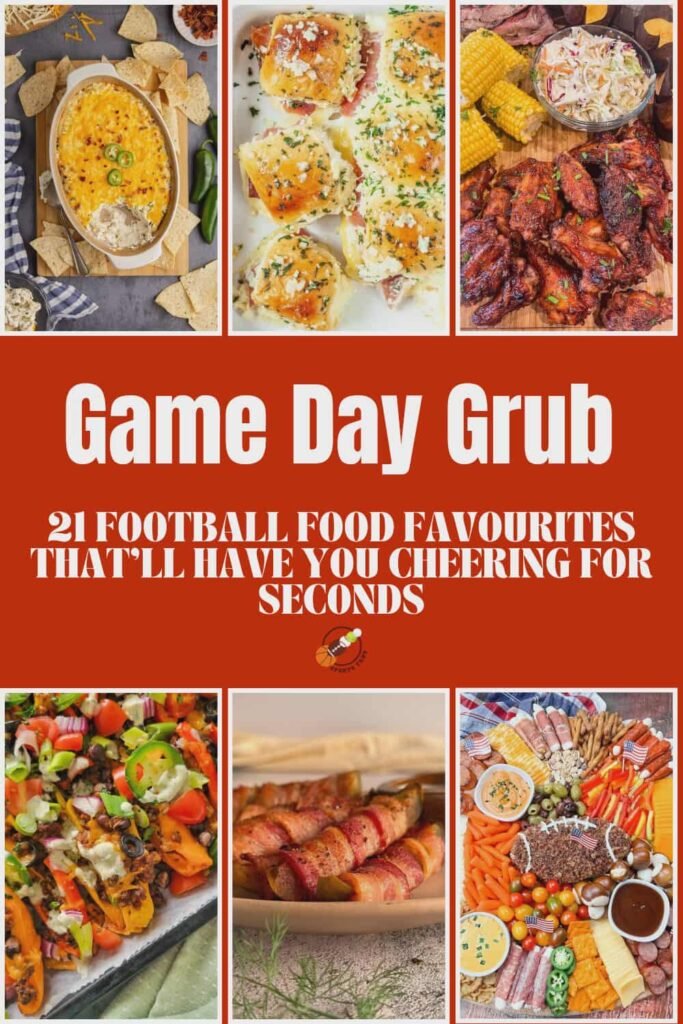 Game Day Grub 21 Football Food Favourites